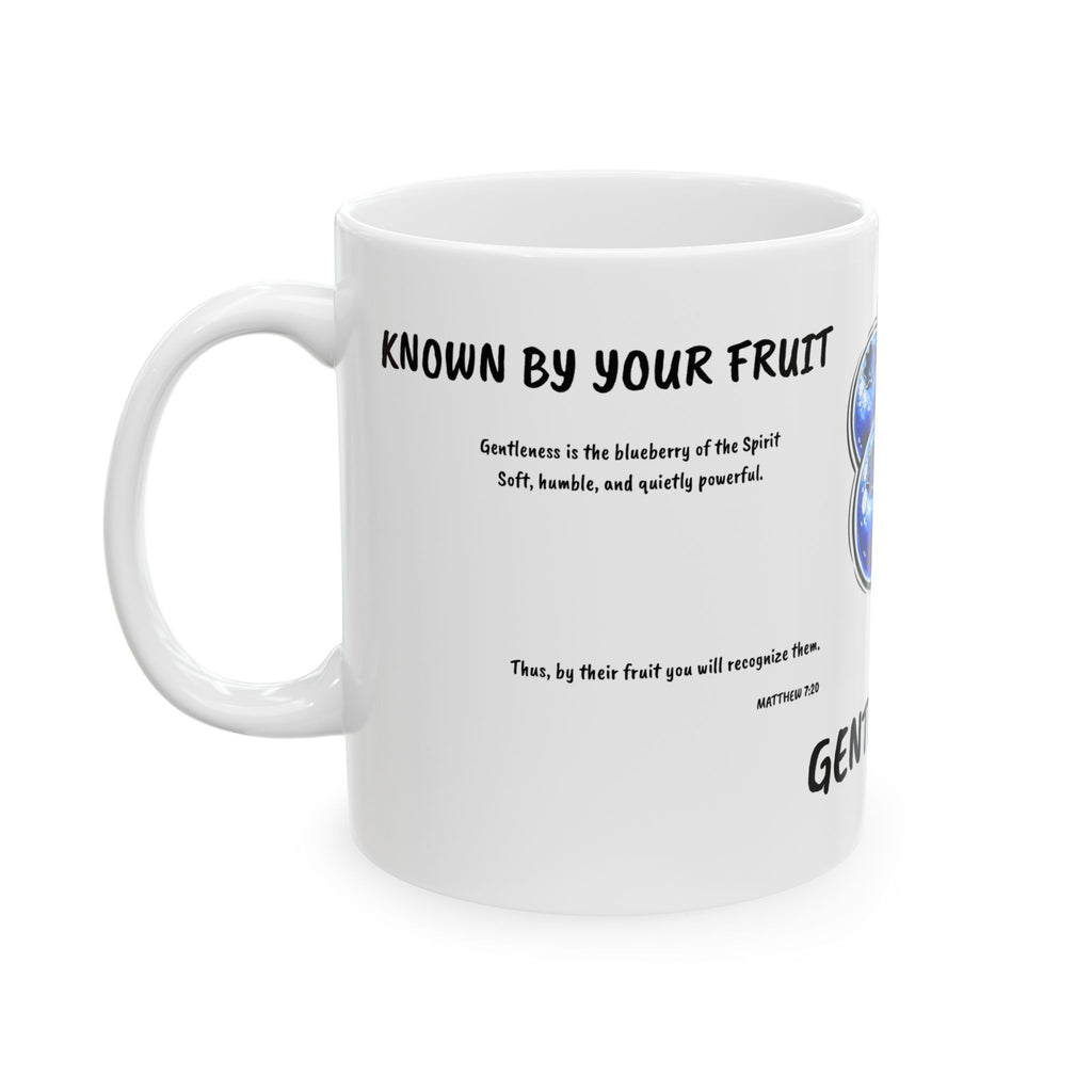 Known By My Fruit  Gentleness/ Blueberry Ceramic Coffee Cup (11oz/15oz)