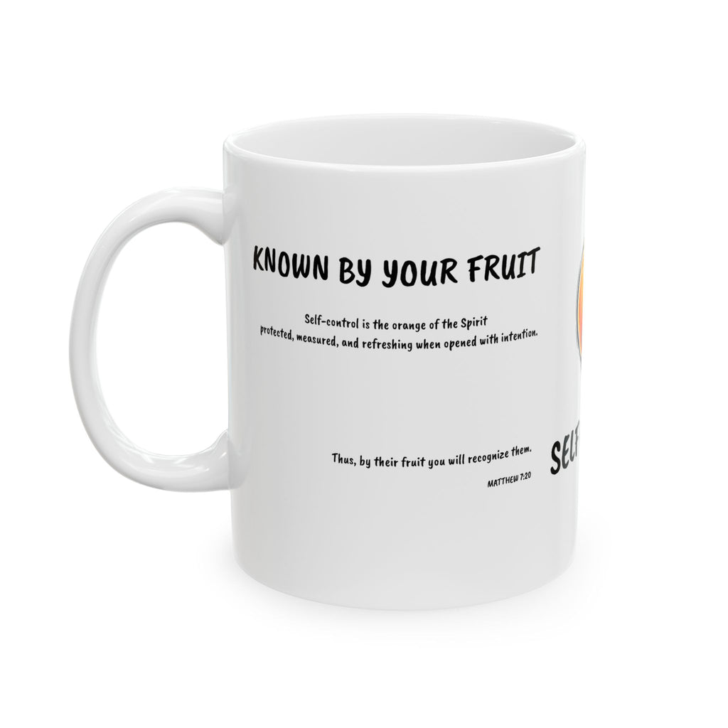 Known By My Fruit  Self Controll/ Orange Ceramic Coffee Cup (11oz/15oz)