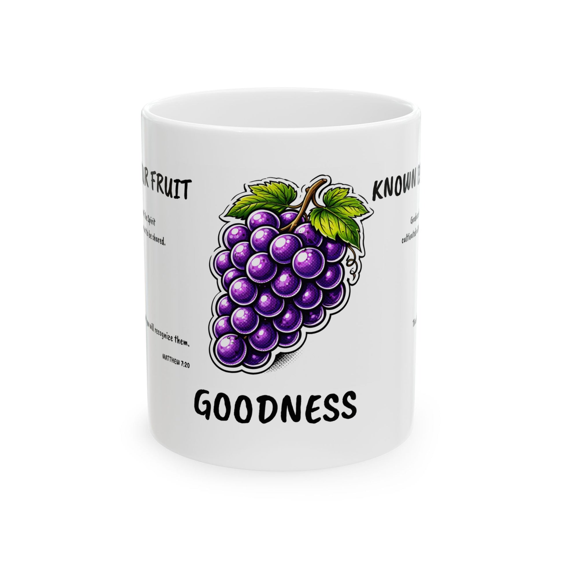 Known By My Fruit  Goodness/ Grapes Ceramic Coffee Cup (11oz/15oz)