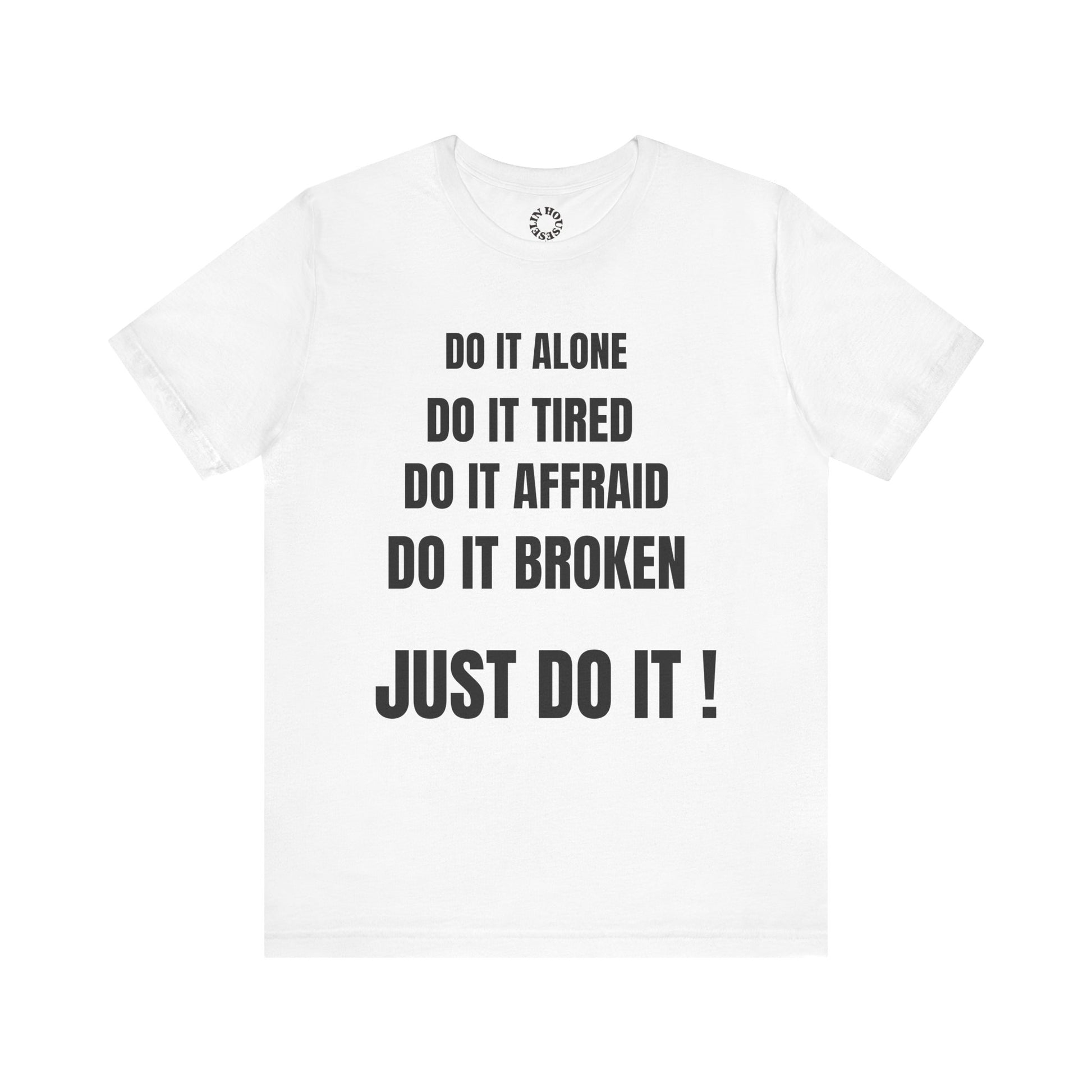 Nike Inspired Unisex Tee - No Fear Just Do It