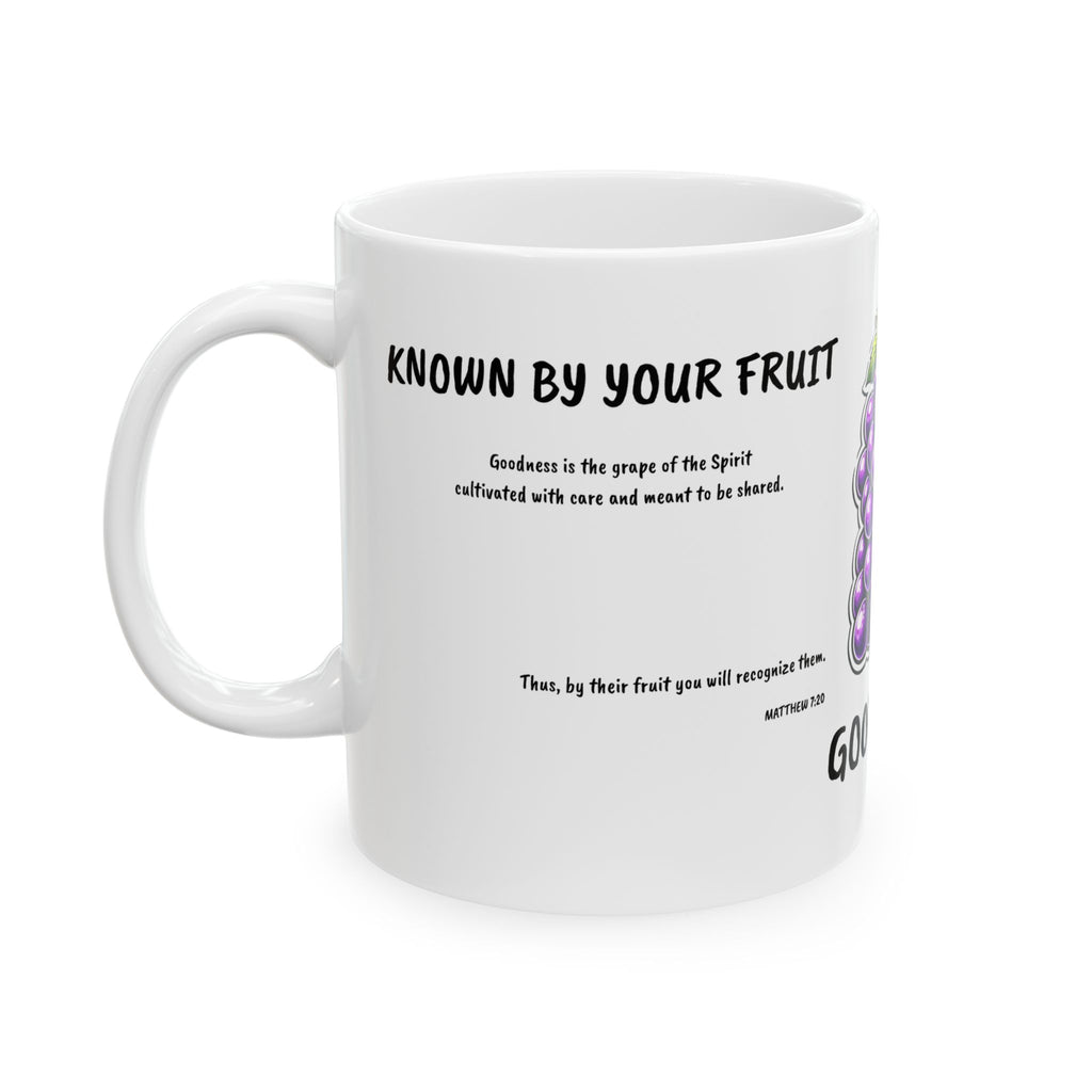 Known By My Fruit  Goodness/ Grapes Ceramic Coffee Cup (11oz/15oz)